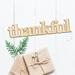 Winston Porter Thankful Serif Block Font Wood Sign Home Gallery Wall Décor in Brown/White | 4 H x 18 W in | Wayfair