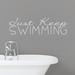 Wallums Wall Decor Just Keep Swimming Wall Decal Vinyl, Glass in White | 9 H x 36 W in | Wayfair quotes-just-keep-swimming-kh-36x10_White