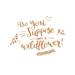 Harriet Bee Do You Suppose She is a Wildflower Quote Alice In Wonderland Nursery Wall Decal Plastic | 22 H x 30 W x 0.1 D in | Wayfair