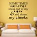 Winston Porter Sometimes Memories Sneak Out of My Eyes & Roll Down My Cheeks Vinyl Wall Decal Vinyl in Black | 22 H x 22 W in | Wayfair