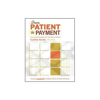 From Patient to Payment by Cynthia Newby (Mixed media product - Career Education)