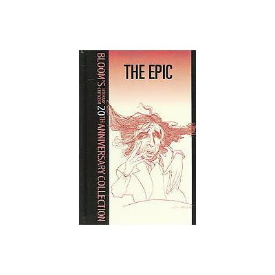 The Epic by Harold Bloom (Hardcover - Chelsea House Pub)