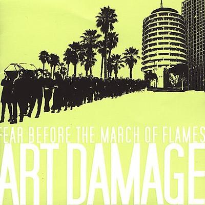 Art Damage by Fear Before the March of Flames (CD - 09/07/2004)