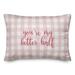 Ebern Designs The Lyell Collection You're My Better Half Throw Pillow Polyester/Polyfill blend in Pink | 14 H x 20 W x 1.5 D in | Wayfair