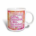 3dRose Kaffee Schokolade und Herren Die Reicher der Besser Funny Girly Sprüche Tasse, Keramik, weiß, 11,43 x 8,45 x 12,7 cm