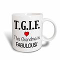 3dRose diese Tasse Oma ist Fabulous TGIF, Keramik, rot, 11,43 x 8,45 x 12,7 cm