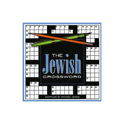 The Jewish Crossword by Michael A. Isaacs (Paperback - Hill Street Pr)