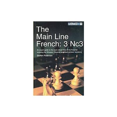 The Main Line French by Steffen Pedersen (Paperback - Gambit)