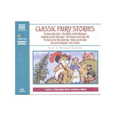 Classic Fairy Stories by  Traditional Tales (Compact Disc - Naxos Audio Books)