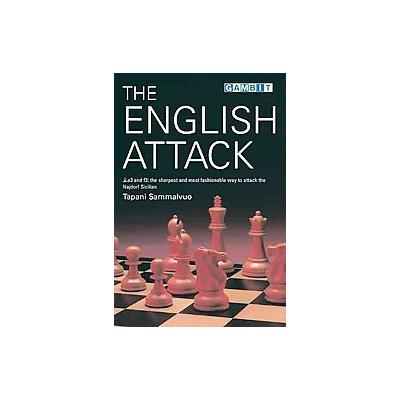 The English Attack by Tapani Sammaluvo (Paperback - Gambit)