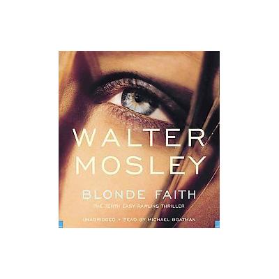 Blonde Faith by Walter Mosley (Compact Disc - Unabridged)