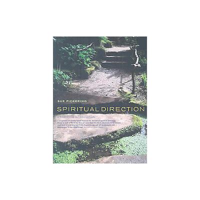 Spiritual Direction by Sue Pickering (Paperback - Canterbury Pr Norwich)