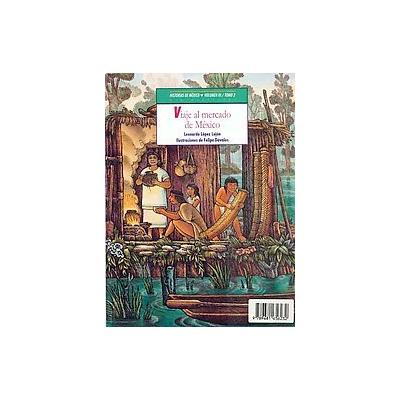 Historias de Mexico by Federico Navarrete (Paperback - Fondo De Cultura Economica USA)
