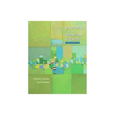 Statistics for the Behavior Sciences by Larry B. Wallnau Gravetter (Paperback - Study Guide)