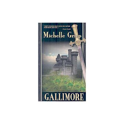 Gallimore by Michelle Griep (Paperback - Black Lyon Pub Llc)