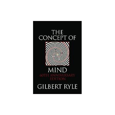 The Concept of Mind by Gilbert Ryle (Hardcover - Anniversary)