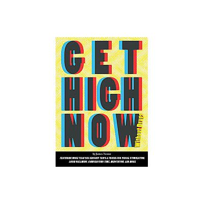 Get High Now by James Nestor (Paperback - Chronicle Books LLC)