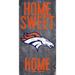 Denver Broncos 6'' x 12'' Home Sweet Sign