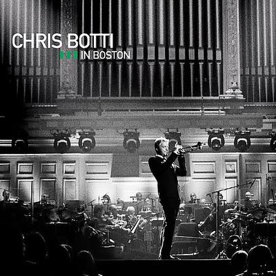 Live in Boston [Digipak] by Chris Botti (CD - 03/31/2009)
